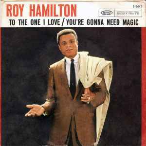 ROY HAMILTON, You're Gonna Need Magic / To The One I Love (Epic; 5-9443, US 1961, Promo, Picture sleeve) 7" EP VG/VG