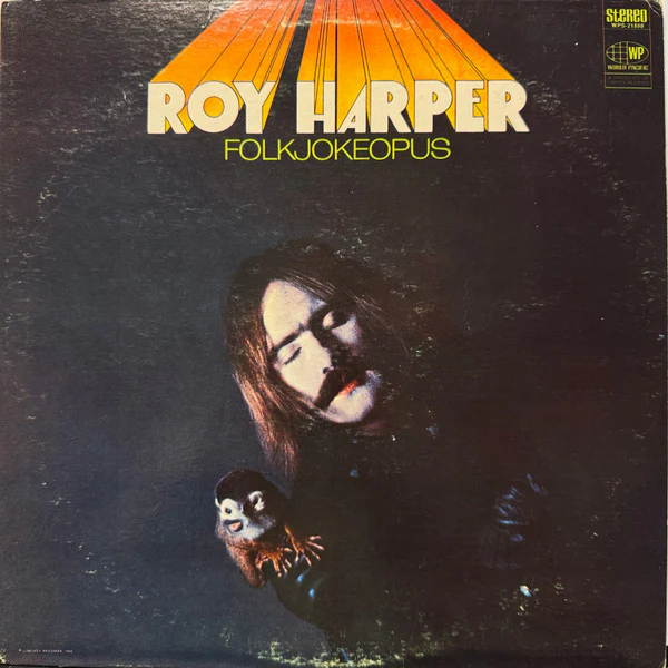 ROY HARPER, Folkjokeopus (World Pacific Records; WPS-21888, US 1969, Pasteback Sleeve) LP VG/VG