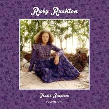 RUBY RUSHTON, Trudi's Songbook: Volume One (22a; 22a 015, UK 2017) LP VG+/VG+