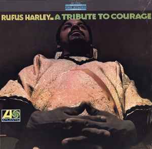 RUFUS HARLEY, A Tribute To Courage (Atlantic; SC 1504, US Reissue) LP EX/EX