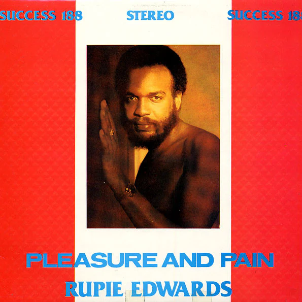 RUPIE EDWARDS, Pleasure And Pain (Success; 188, UK 1987) LP VG/VG+