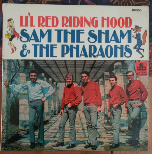 SA THE SHAM AND THE PHARAOHS, Li'l Red Riding Hood (MGM Records; C-8032, UK 1966, Laminated Flipback Sleeve) LP G+/G+