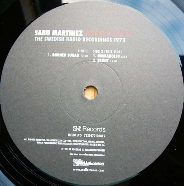 SABU MARTINEZ, Burned Sugar - The Swedish Radio Recordings 1973 (Mellotronen; MELLO LP 5, Sweden 2008, Picture Sleeve, Inner) LP VG+/VG+ - Image 3
