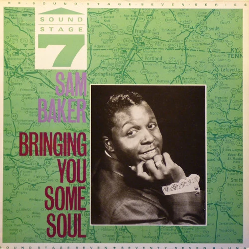 SAM BAKER, Bringing You Some Soul (Charly R&B; CRB 1137, UK 1986) LP VG/VG+