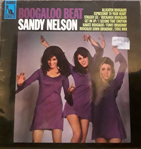 SANDY NELSON, Boogaloo Beat (Liberty; LBS83110E, UK 1968, Laminated Sleeve, Stereo) LP VG/VG
