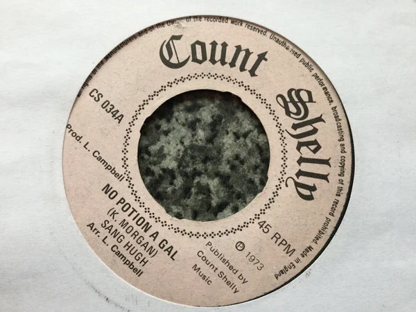 SANG HUGH, No Potion A Gal / The Way To Reason (Count Shelly; CS. 034, UK 1973, 4-Prong Centre) 7" /VG