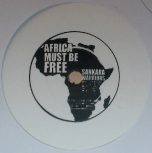 SANKARA WARRIORS, Africa Must Be Free (I-nity Records; INI000, Italy 2013, Stamped Sleeve, Solid Centre / Limited Numbered Edition of 100) 7" VG+/VG+