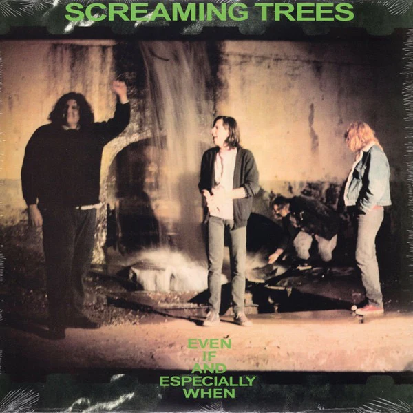 SCREAMING TREES, Even If And Especially When (SST Records; SST 132, US 2000s Reissue) LP NEW/NEW