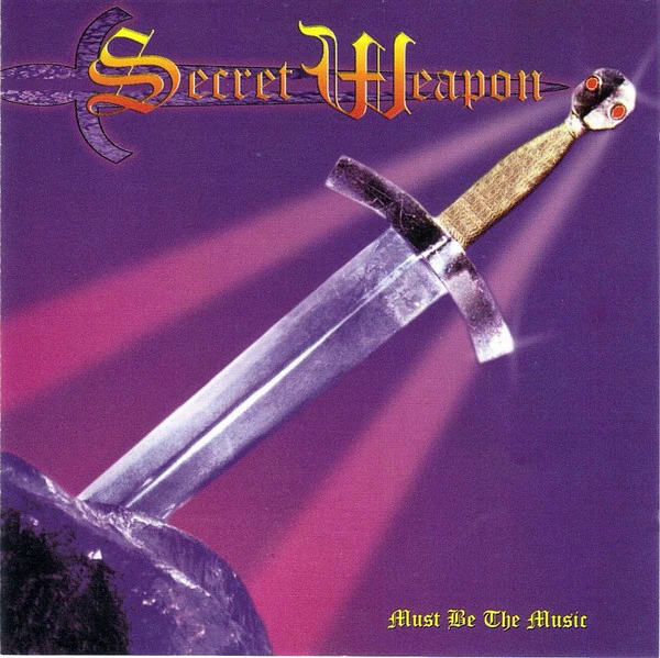 SECRET WEAPON, Must Be The Music (Unidisc; SPLK-7020, Canada 2000s Reissue) CD VG/VG+