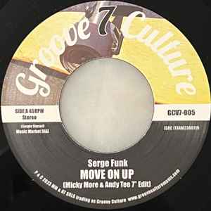 SERGE FUNK, Move On Up / Runaway (Groove 7 Culture; GCV-7005, Italy 2023, Company Sleeve) 7" EX/EX - Image 2