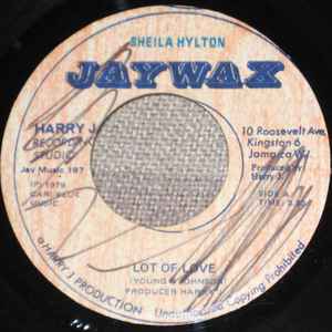 SHEILA HYLTON, Lot Of Love / Labamba (Jaywax; none, Jamaica 1979), SALE - Up to 50% Off the Original Price  7" /G