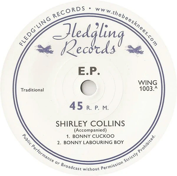 SHIRLEY COLLINS, The Bonny Cuckoo (Fledg'ling Records; WING 1003, UK 2015, Picture Sleeve, Inner) 7" VG+/EX - Image 3