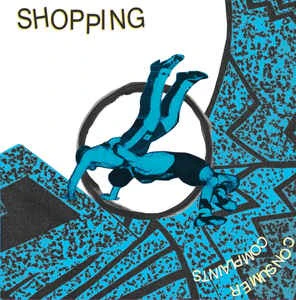 SHOPPING, Consumer Complaints (Milk; MILK016, UK 2014 Reissue, Insert, Ltd to 500) LP VG+/VG+