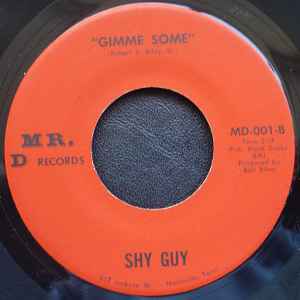 SHY GUY, Just A Little Love Talk / Gimme Some (Mr. D Records; MD-001, US ), SALE - Up to 50% Off the Original Price  7" /EX - Image 2
