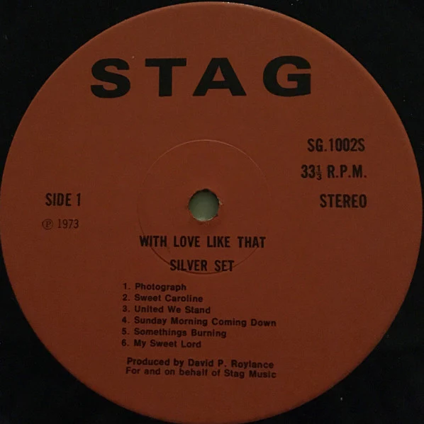 SILVER SET, With Love Like That (Stag Music; SG 1002S, UK 1973, Top Opening Sleeve With Perforated Edges) LP G/G+ - Image 3