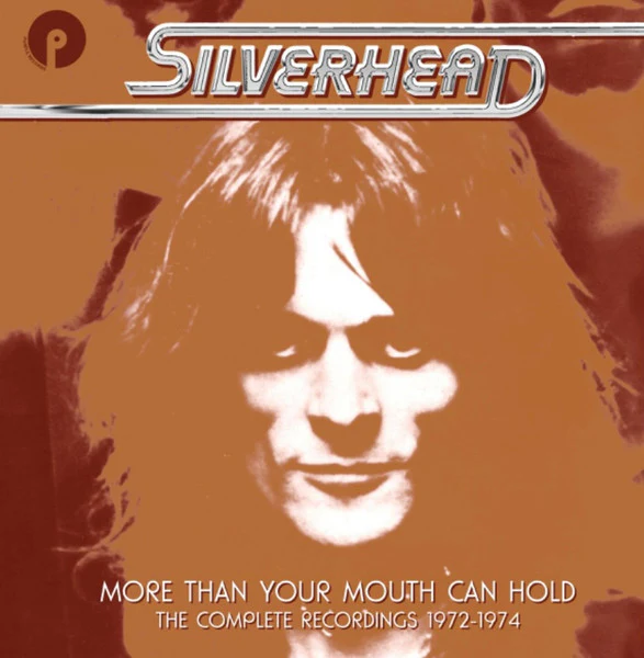SILVERHEAD, More Than Your Mouth Can Hold (The Complete Recordings 1972-1974) (Purple Records; PURPLEBOX027, UK 2022, Box Set, Booklet) 6xCD VG+/VG+