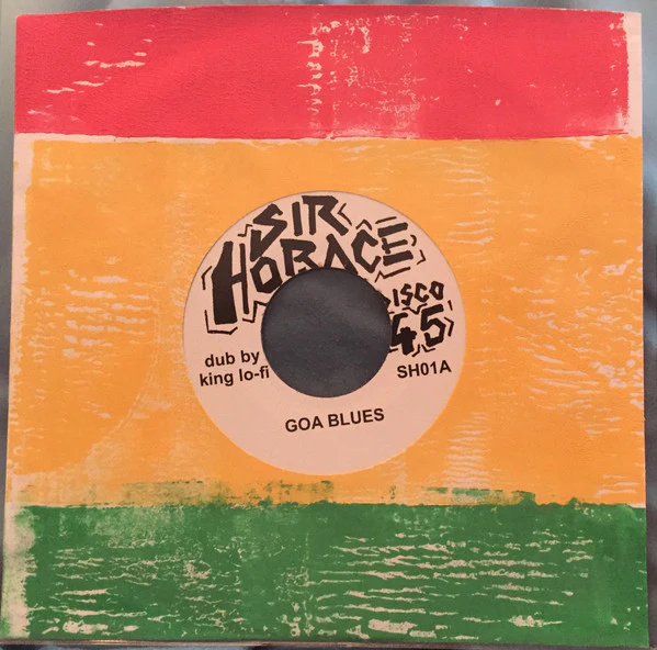 SIR HORACE, Goa Blues (; SH01, UK 2012, Hand Painted Sleeve) 7" VG+/VG+
