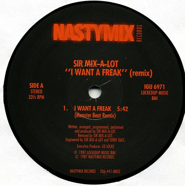 SIR MIX-A-LOT, I Want A Freak (Remix) (Nastymix Records; IGU 6971, US 1987, Picture Sleeve) 12" G+/G+ - Image 3