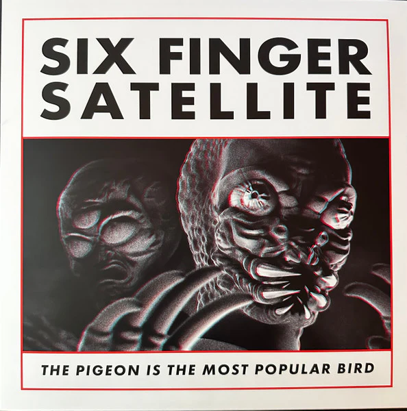 SIX FINGER SATELLITE, The Pigeon Is The Most Popular Bird (Sub Pop; SP 1457, US 2023 Reissue, Limited Loser Edition On Red And Blue Vinyl) 2xLP EX/EX