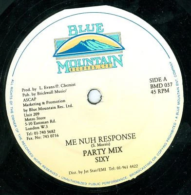 SIXY MORRIS, Me Nuh Response (Blue Mountain Records Ltd.; BMD 037, UK 1988) 12" /VG