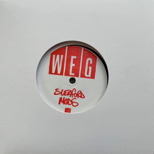 SLEAFORD MODS, West End Girls (Rough Trade ; RT0462SWLE, UK 2023, Hand Stamped White Label, Tour Single) LP VG+/EX