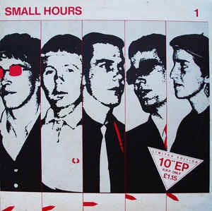 SMALL HOURS, 1 (Automatic; K17708X, UK 1980, Picture Sleeve) 10" EP VG/VG
