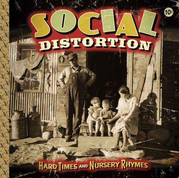 SOCIAL DISTORTION, Hard Times And Nursery Rhymes (Epitaph; 7119-1, Europe 2011, Gatefold, Poster, No CD) 2xLP VG/VG