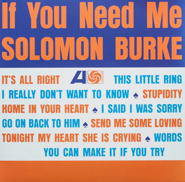 SOLOMON BURKE, If You Need Me (Music On Vinyl; MOVLP2277, Europe 2019 Reissue, 180 Gram Vinyl) LP VG+/VG+