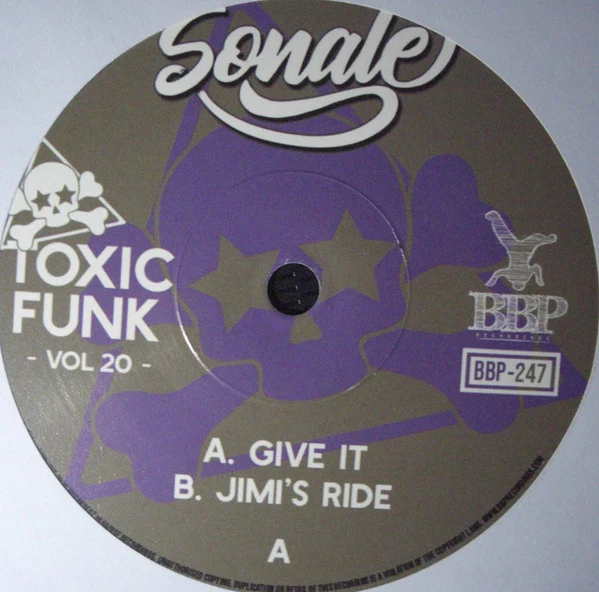 SONALE, Toxic Funk Vol 20 (Give It / Jimi's Ride) (Breakbeat Paradise Recordings; BBP-247, UK 2025, Solid Centre) 7" /EX