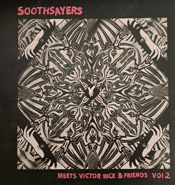 SOOTHSAYERS & VICTOR RICE, Soothsayers Meets Victor Rice & Friends Vol 2 (Red Earth Records; REDE024, UK 2023) LP VG+/VG+