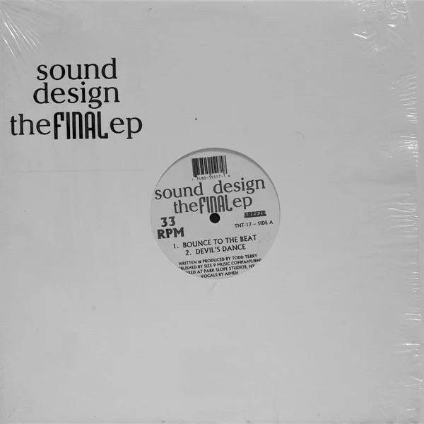 SOUND DESIGN, The Final EP (Freeze Records; TNT-17, US 1994, Stickered Plain Sleeve, Todd Terry) 12" VG/VG