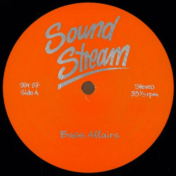 SOUND STREAM, Bass Affairs/ Sweep Magic/ Starstrike (Sound Stream; SST 07, Germany 2015, Plain sleeve) 12" /VG+