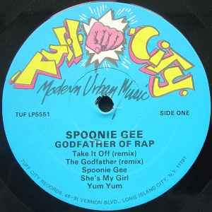 SPOONIE GEE, The Godfather Of Rap (Tuff City; TUF LP 5551, US 1987) LP VG+/VG+ - Image 3