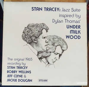 STAN TRACEY, Jazz Suite (Inspired By Dylan Thomas' Under Milk Wood) (STEAM ; SJ 101, UK 1976 Reissue, Laminated Sleeve) LP VG/VG+