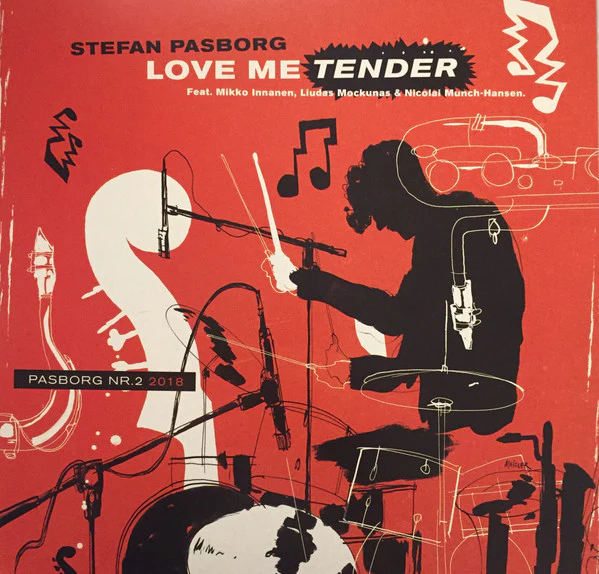 STEFAN PASBORG, Love Me Tender (Not On Label; PASBORG #2, Denmark 2018) 10" EX/EX