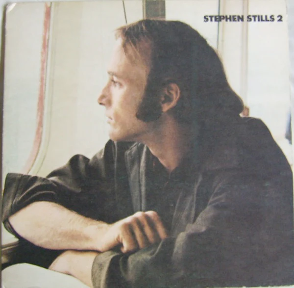 STEPHEN STILLS, 2 (Atlantic Orange & Green - No W Logo On Label Rim; K40249, UK 1972 Reissue, Textured Gatefold, Inner) LP G+/VG+