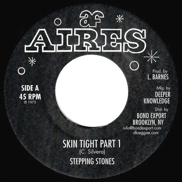 STEPPING STONES, Skin Tight (Aires; DKR-222, US 2021 Reissue) 7" /VG+