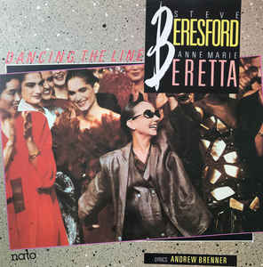 STEVE BERESFORD & ANNE MARIE BERETTA, Dancing The Line (nato; nato 565, France 1985, Gatefold, Inner) LP VG/VG