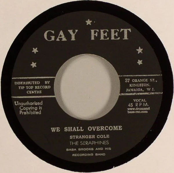 STRANGER COLE, THE SERAPHINES, BABA BROOKS / THE HIPPY BOYS, We Shall Overcome / Seven Heaven (Gay Feet; , Japan 2007 Reissue, Company Sleeve), SALE - Up to 50% Off the Original Price  7" VG+/VG+