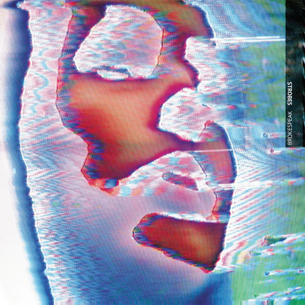 STROBES, Brokespeak (Blood And Biscuits; BSCTS037LP, UK 2016, Blue in Clear Vinyl), SALE - Up to 50% Off the Original Price LP VG+/VG+