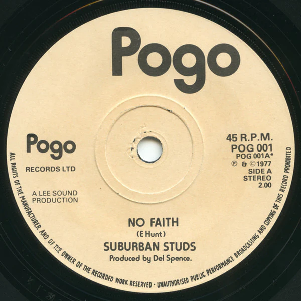 SUBURBAN STUDS, No Faith / Questions (Pogo; POG 001, UK 1977 Reissue, Picture Sleeve, Second Pressing Without Saxophone) 7" VG/VG+ - Image 3