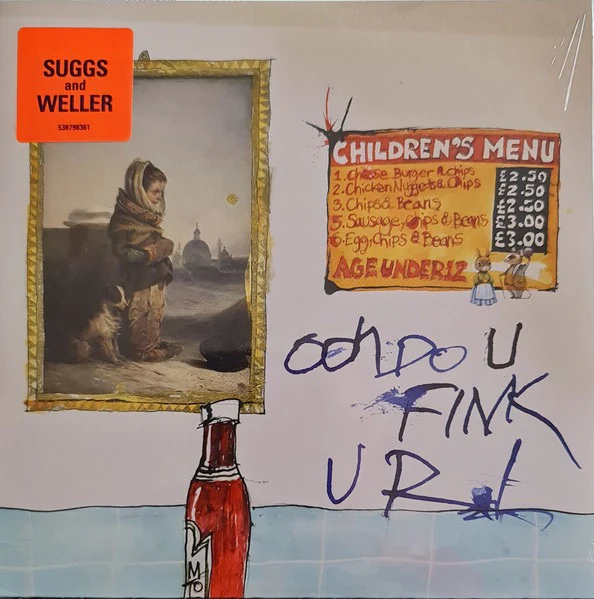 SUGGS AND WELLER, Ooh Do U Fink U R (BMG; 538798361, Europe 2022, Picture Sleeve, Numbered Limited Edition of 5,000) 7" VG/M