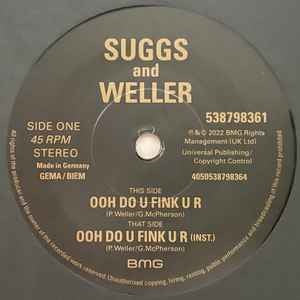 SUGGS AND WELLER, Ooh Do U Fink U R (BMG; 538798361, Europe 2022, Picture Sleeve, Numbered Limited Edition of 5,000) 7" VG/M - Image 3