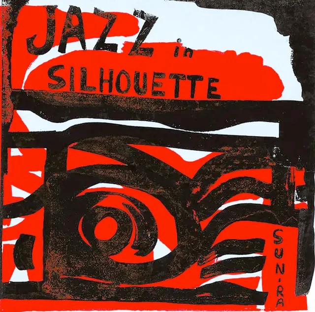 SUN RA, Jazz in Silhouette (Endless Happiness; HE59001, Russia 2025 Reissue), SALE - Up to 50% Off the Original Price  LP NEW/NEW