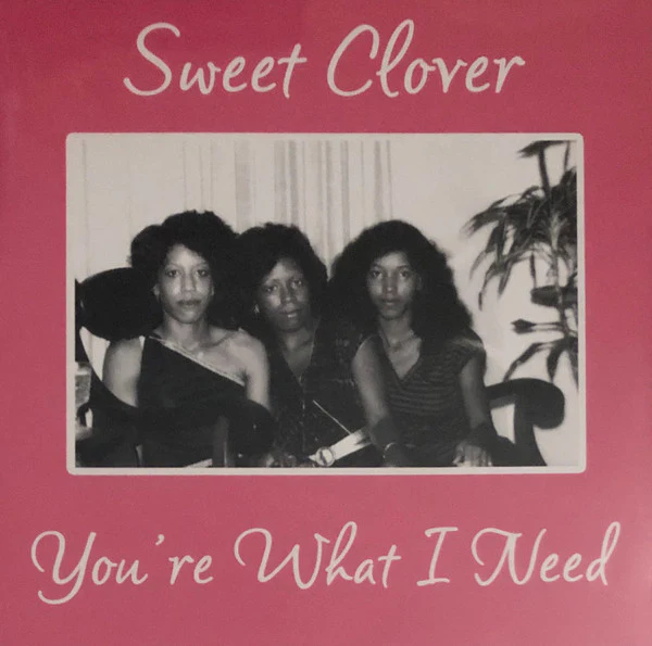 SWEET CLOVER, You're What I Need (Kalita Records; KALITA 12021, UK 2022) 12" VG+/VG+