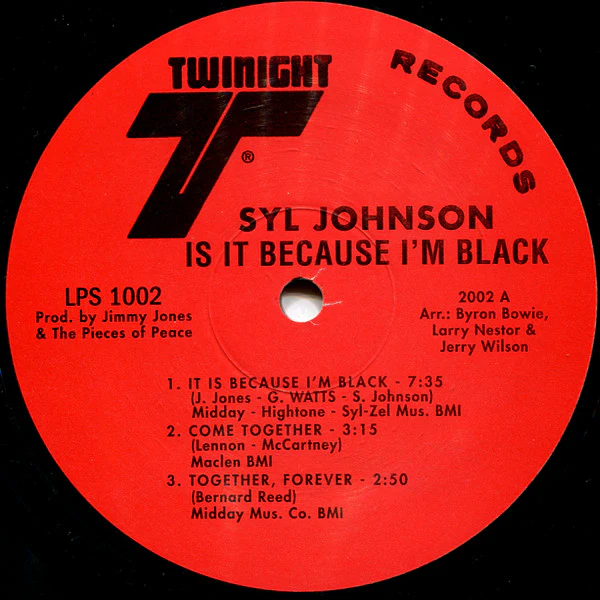 SYL JOHNSON, Is It Because I'm Black (Twinight; LPS-1002, US 2002 Reissue, Scorpio Pressing) LP EX/VG+ - Image 3