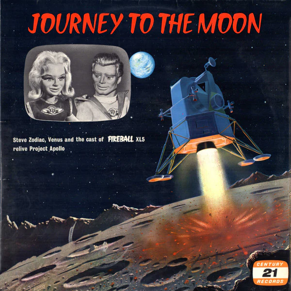 SYLVIA ANDERSON / JOHN BLUTHAL / DAVID GRAHAM (7) / PAUL MAXWELL, Journey To The Moon (Century 21 Records; R001, UK 1965) LP VG/VG