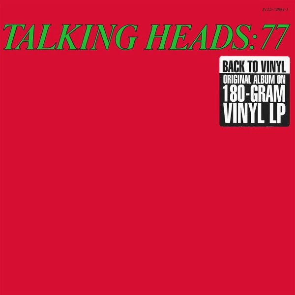 TALKING HEADS, Talking Heads: 77 (Sire; 8122-79884-1, Europe 2009 Reissue, Inner) LP NEW/NEW