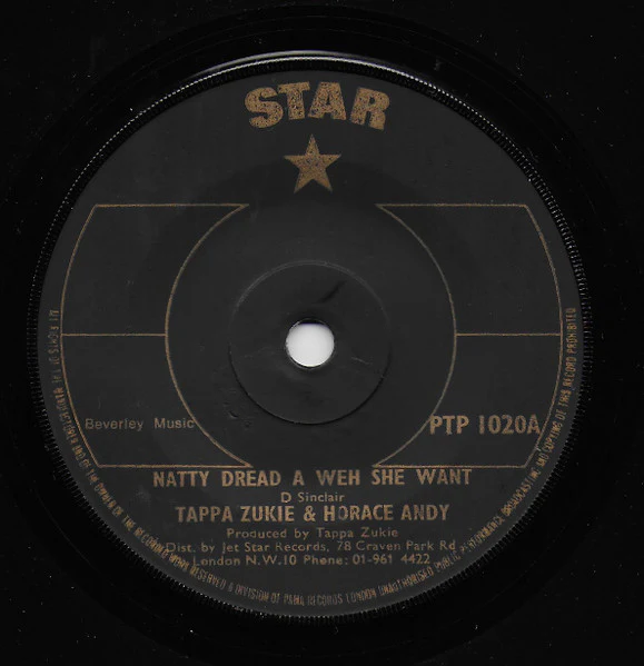 TAPPA ZUKIE & HORACE ANDY, Natty Dread A Weh She Want (Star; PTP-1020, UK 1979) 7" /VG+ - Image 3