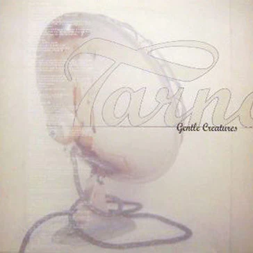 TARNATION, Gentle Creatures (4AD; CAD 5010, UK 1995, Inner) LP VG/VG